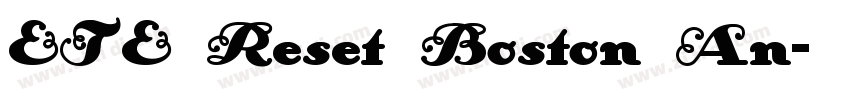 ETE Reset Boston An字体转换
